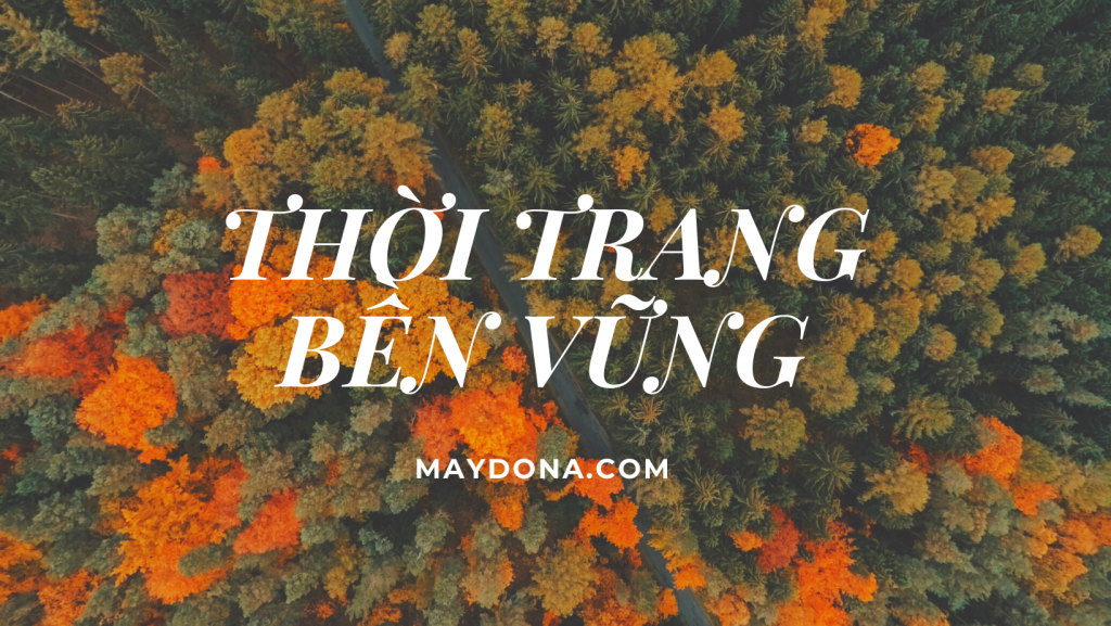 thoi-trang-ben-vung-Maydona